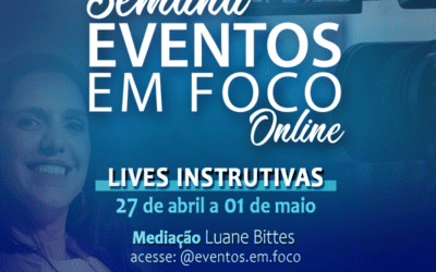 Eventos em Foco homenageia profissionais com programação online e gratuita